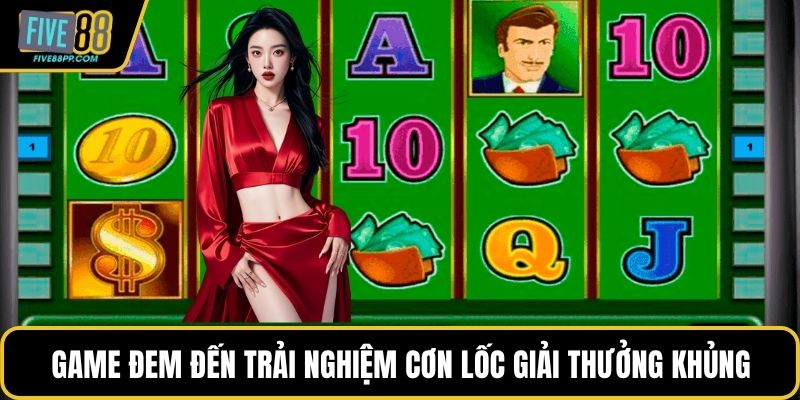 Game đem đến trải nghiệm cơn lốc giải thưởng khủng