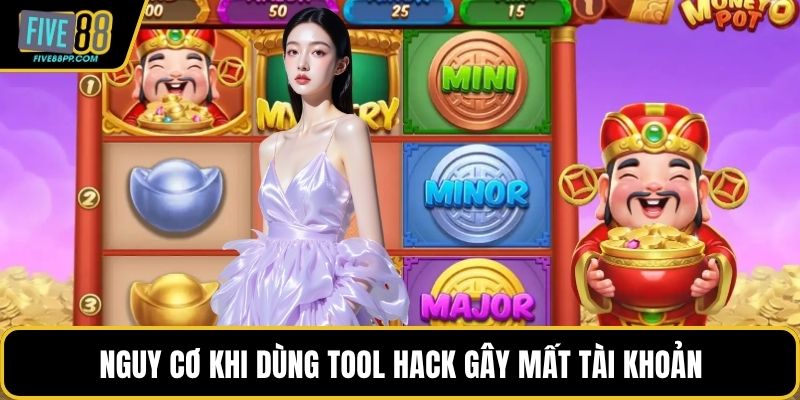 Nguy cơ khi dùng tool hack gây mất tài khoản