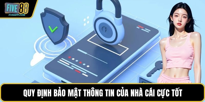 Quy định bảo mật thông tin của nhà cái cực tốt